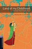Oxford University Press New Oxford Bookworms Library 4 Land of My Childhood - Stories from South Asia