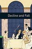 Oxford University Press New Oxford Bookworms Library 6 Decline and Fall