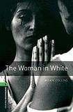 Oxford University Press New Oxford Bookworms Library 6 The Woman in White