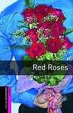 Oxford University Press New Oxford Bookworms Library Starter Red Roses