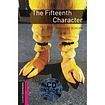 Oxford University Press New Oxford Bookworms Library Starter The Fifteenth Character Audio CD Pack