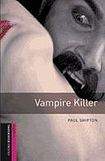 Oxford University Press New Oxford Bookworms Library Starter Vampire Killer