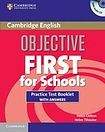 Cambridge University Press Objective First For Schools Practice Test Booklet with answers and Audio CD