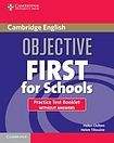 Cambridge University Press Objective First For Schools Practice Test Booklet without answers