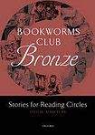 Oxford University Press Oxford Bookworms Club: Stories for Reading Circles Bronze (Stages 1 and 2)