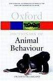 Oxford University Press OXFORD DICTIONARY OF ANIMAL BEHAVIOUR