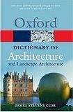 Oxford University Press OXFORD DICTIONARY OF ARCHITECTURE AND LANDSCAPE ARCHITECTURE 2nd Edition