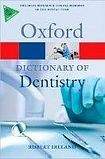 Oxford University Press OXFORD DICTIONARY OF DENTISTRY