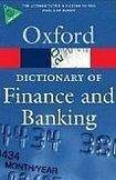 Oxford University Press OXFORD DICTIONARY OF FINANCE AND BANKING 4th Edition