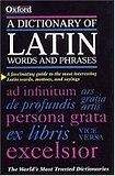Oxford University Press OXFORD DICTIONARY OF LATIN WORDS AND PHRASES
