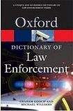 Oxford University Press OXFORD DICTIONARY OF LAW ENFORCEMENT