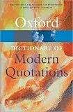 Oxford University Press OXFORD DICTIONARY OF MODERN QUOTATIONS 3rd Edition