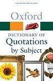 Oxford University Press OXFORD DICTIONARY OF QUOTATIONS BY SUBJECT 2nd Edition