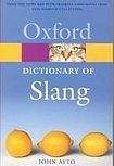 Oxford University Press OXFORD DICTIONARY OF SLANG