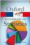 Oxford University Press OXFORD DICTIONARY OF STATISTICS 2nd Edition Revised