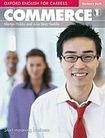Oxford University Press OXFORD ENGLISH FOR CAREERS COMMERCE 1 STUDENT´S BOOK