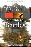 Oxford University Press OXFORD GUIDE TO BATTLES: Decisive Conflicts in History
