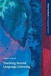 Oxford University Press OXFORD HANDBOOKS FOR LANGUAGE TEACHERS: TEACHING SECOND LANGUAGE LISTENING