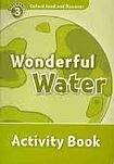 Oxford University Press Oxford Read And Discover 3 Wonderful Water Activity Book