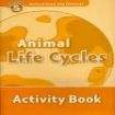 Oxford University Press Oxford Read And Discover 5 Animal Life Cycles Activity Book