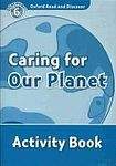 H. Geatches: Oxford Read and Discover Caring for Our Planet Activity Book
