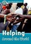 Oxford University Press Oxford Read And Discover 6 Helping Around The World