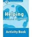 Oxford University Press Oxford Read And Discover 6 Helping Around The World Activity Book