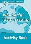 Oxford University Press Oxford Read And Discover 6 Wonderful Ecosystems Activity Book