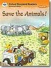 Oxford University Press Oxford Storyland Readers 10 Save the Animals!