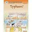 Oxford University Press Oxford Storyland Readers 10 Typhoon!