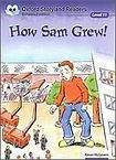 Oxford University Press Oxford Storyland Readers 11 How Sam Grew!