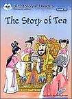 Oxford University Press Oxford Storyland Readers 12 The Story of Tea