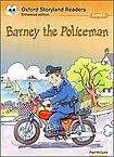 Oxford University Press Oxford Storyland Readers 9 Barney the Policeman