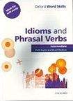 Ruth Gairns, Stuart Redman: Oxford Word Skills Intermediate: Idioms And Phrasal Verbs With Answer Key - Ruth Gairns