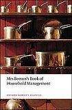 Oxford University Press Oxford World´s Classics - Biography Mrs Beeton´s Book of Household Management (Abridged edition)