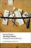 Oxford University Press Oxford World´s Classics - C17 English Literature Bacon - The Major Works