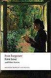 Oxford University Press Oxford World´s Classics First Love and Other Stories