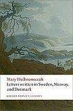 Oxford University Press Oxford World´s Classics Letters written in Sweden, Norway, and Denmark