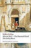 Oxford University Press Oxford World´s Classics Miss or Mrs?, The Haunted Hotel, The Guilty River