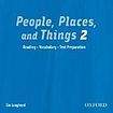 Oxford University Press People, Places and Things 2 Audio CD