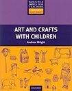 Oxford University Press Primary Resource Books for Teachers Art and Crafts with Children