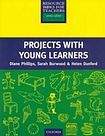 Oxford University Press Primary Resource Books for Teachers Projects with Young Learners
