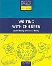 Oxford University Press Primary Resource Books for Teachers Writing with Children