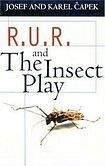R. U. R. / THE INSECT PLAY (Oxford Paperbacks)
