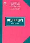 Oxford University Press Resource Books for Teachers Beginners