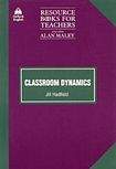 Oxford University Press Resource Books for Teachers Classroom Dynamics