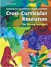Oxford University Press Resource Books for Teachers Cross-Curricular Resources for Primary
