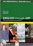Helbling Languages RESOURCEFUL TEACHER´S SERIES English through Art + CD-ROM (Peter Grundy, Hania Bociek, Kevin Parker)