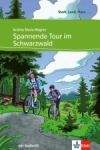 Klett nakladatelství Spannende Tour im Schwarzwald + MP3 download