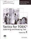 Oxford University Press Tactics for TOEIC® Listening and Reading Practice Test 1
